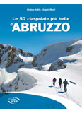 Le 50 ciaspolate pi belle d'Abruzzo