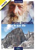Bruno Detassis e le sue vie