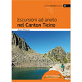 Escursioni ad anello nel Canton Ticino