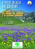 Libro montagna A piedi in Alta Val Chisone