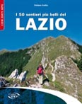 Libro montagna I 50 sentieri pi belli del Lazio