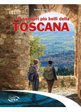 Libro montagna I 50 sentieri pi belli della Toscana