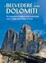 I Belvedere delle Dolomiti - Vol. 1