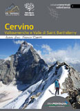Libro montagna Cervino - Vie normali Valle d'Aosta