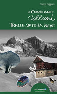 Libro montagna Colleoni - Tracce sotto la neve