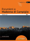 Libro montagna Escursioni a Madonna di Campiglio
