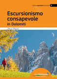 Libro montagna Escursionismo consapevole in Dolomiti