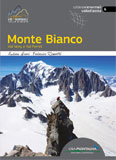 Libro montagna Monte Bianco - Vie normali Valle d'Aosta