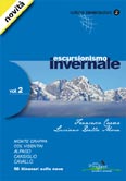 Neve d Autore - Escursionismo invernale - Vol. 2