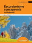 Escursionismo consapevole in Dolomiti