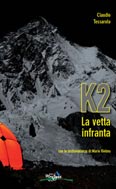 Libro montagna K2 La vetta infranta