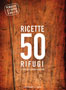 Ricette 50 Rifugi