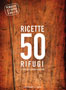 Ricette 50 Rifugi