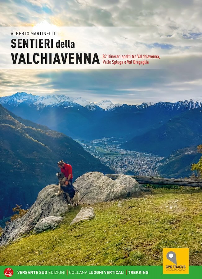 SENTIERI DELLA VALCHIAVENNA