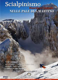 Libro montagna Scialpinismo Freeride e Ciaspole nelle Pale di San Martino