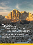 Libro montagna Trekking, Passeggiate e Ferrate a Cortina e dintorni
