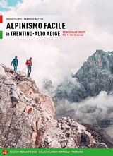 Libro montagna ALPINISMO FACILE IN TRENTINO ALTO ADIGE - Vol. 1