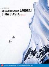 Libro montagna SCIALPINISMO IN LAGORAI E CIMA D'ASTA
