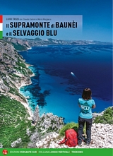 Libro montagna IL SUPRAMONTE DI BAUNEI E IL SELVAGGIO BLU