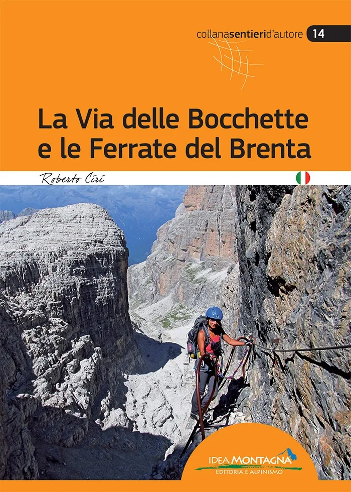 La via delle Bocchette e le ferrate del Brenta