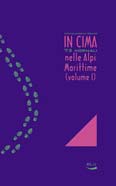 Libro montagna 73 NORMALI NELLE ALPI MARITTIME (Vol. I)