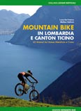 Libro montagna Mountain Bike in Lombardia e Canton Ticino