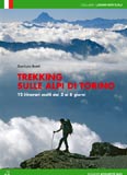 Libro montagna Trekking sulle Alpi di Torino