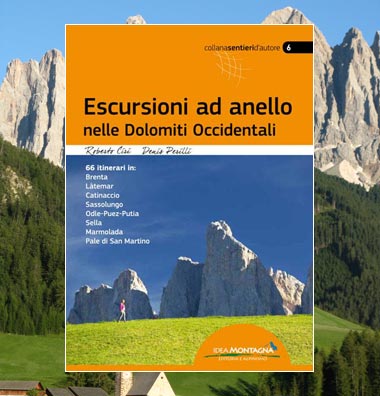 Escursioni ad anello nelle Dolomiti Occidentali